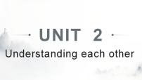 高中英语牛津译林版 (2019)选择性必修 第四册Unit 2 Understanding each otherReading教课课件ppt