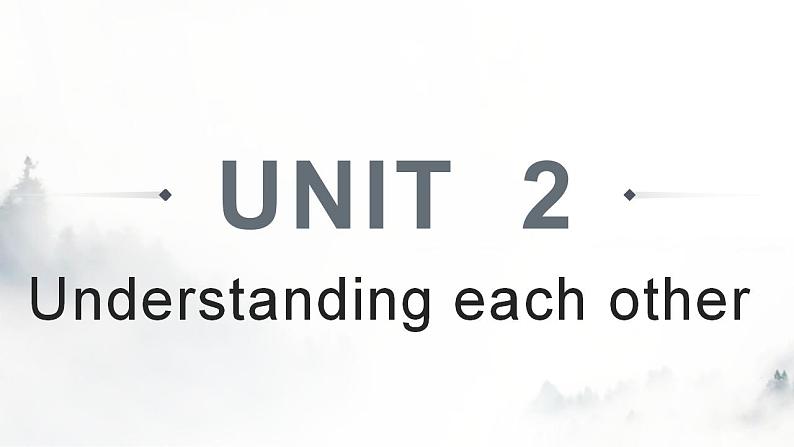 Unit 2 Understanding each other Reading 课件-2022-2023学年高中英语牛津译林版(2020)选择性必修第四册01