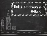 Unit 4 Developing ideas After twenty years 课件-2022-2023学年高中英语外研版（2019）必修第一册