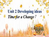 Unit 2 Developing ideas 課件-2022-2023學(xué)年外研版（2019）高中英語必修第二冊(cè)