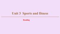 高中英语高考Unit 3 Sports and fitness Reading 课件练习题