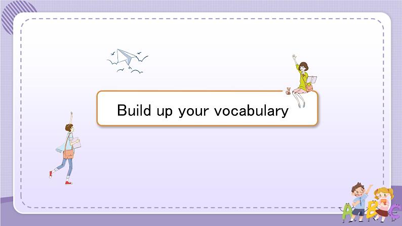 人教版高中英语选择性必修第四册·UNIT1 Learning About Language—Build up your vocabulary（课件PPT）02