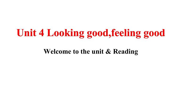 10 Unit 4 Welcome to the unit & Reading(备课件)-高一英语同步备课系列（译林牛津必修一）第1页