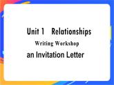 U1 Relationship  Writing Workshop 高二英语上学期 课件