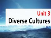 高考英语一轮复习课件  第1部分 教材知识解读 必修第3册 Unit 3   Diverse Cultures