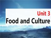 高考英语一轮复习课件  第1部分 教材知识解读 选择性必修第2册 Unit 3   Food and Culture