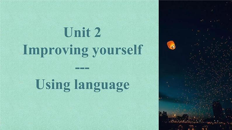 Unit 2 Improving yourself Using language 课件-2022-2023学年高中英语外研版（2019）选择性必修第二册第1页