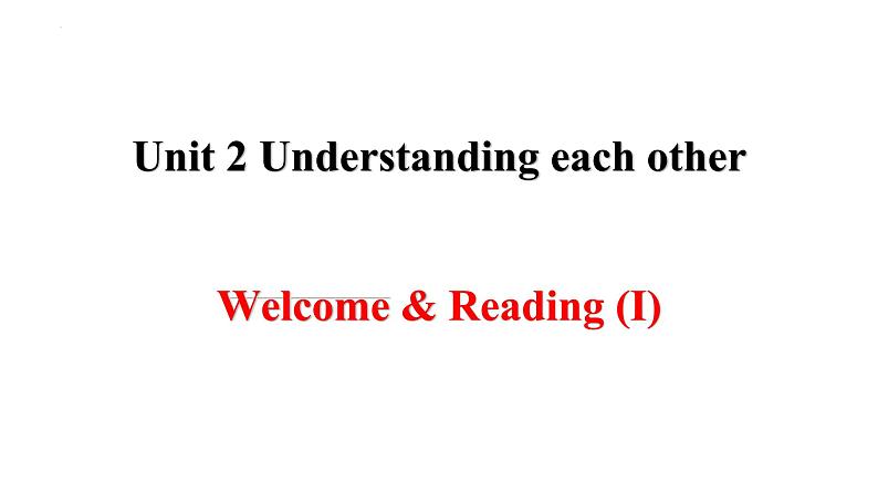 Unit 2 Understanding each other Welcome to the unit & Reading 课件-2022-2023学年高中英语牛津译林版(2020)选择性必修第四册04