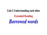 Unit2 Exended reading 課件-2022-2023學(xué)年高中英語牛津譯林版（2020）選擇性必修第四冊