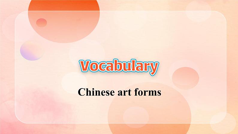 Unit 4 Amazing Art Vocabulary & Listening and speaking 课件-2022-2023学年高中英语外研版（2019）必修第三册第3页