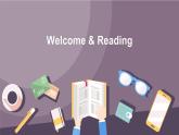 高中英语牛津译林版（2020）选择性必修第四册 课件 Unit 4 01 Welcome & Reading