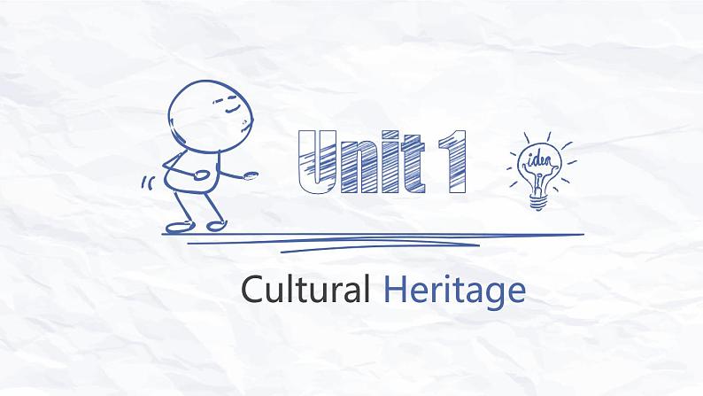 Unit 1 Cultural Heritage课件PPT01