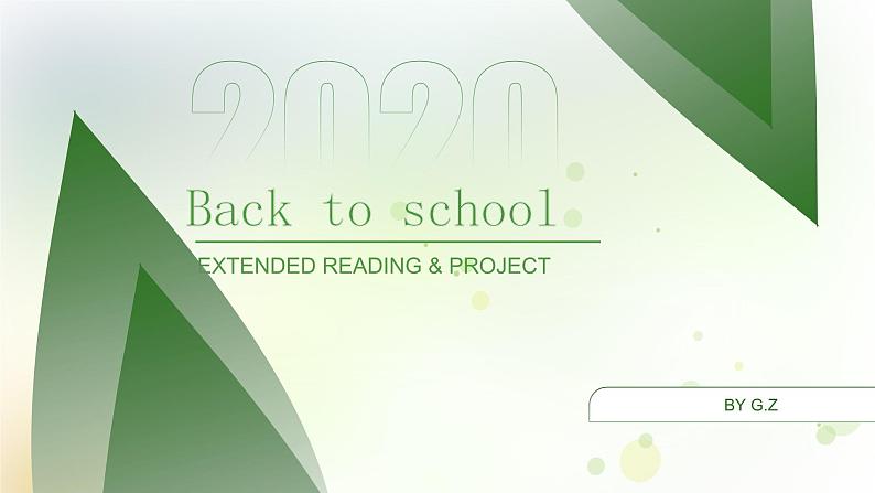 Unit 1 Back to school extending reading&project 牛津译林版课件PPT第1页