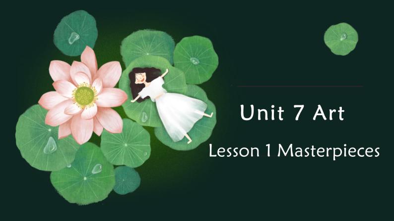 U7L1 Masterpieces课件PPT01