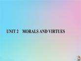 新教材2023年高中英语 Unit 2 Morals and Virtues 单元评价课件 新人教版必修第三册