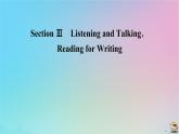 新教材2023年高中英语Unit4SpaceExplorationSectionⅢListeningandTalkingReadingforWriting课件新人教版必修第三册