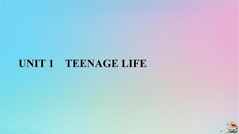 新教材2023年高中英语 Unit 1 Teenage Life Section Ⅲ　Listening and Talking，Reading forWritingReading and Thinking课件 新人教版必修第一册第1页