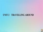 新教材2023年高中英语Unit2TravellingAround单元评价课件新人教版必修第一册