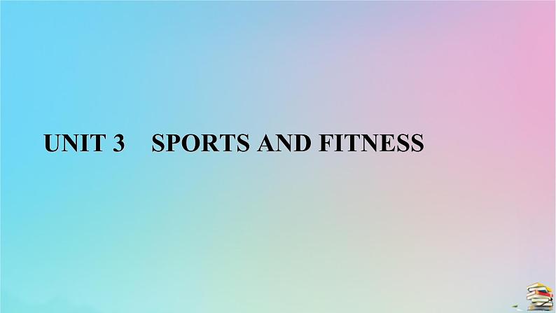 新教材2023年高中英语Unit3SportsandFitness单元评价课件新人教版必修第一册第1页