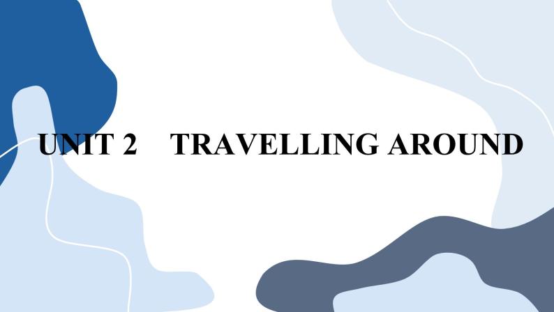 人教版英语必修一U2 Traveling around (第1课时)课件PPT+练习课件PPT01