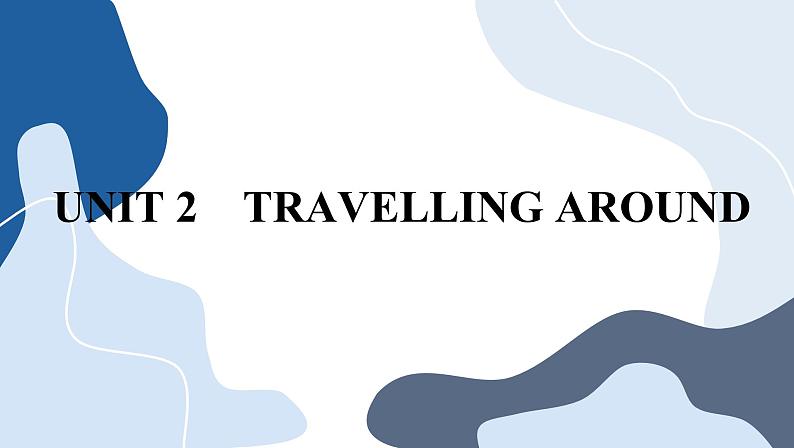 人教版英语必修一U2 Traveling around (第2课时)课件PPT+练习课件PPT01