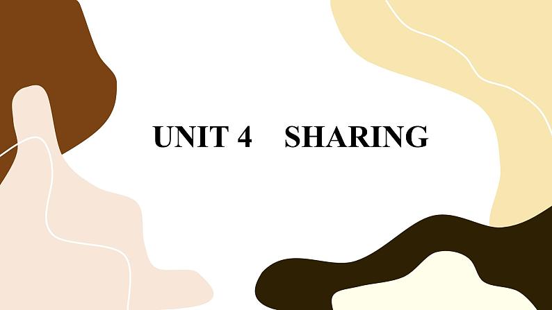 Unit 4 Sharing (第1课时)课件PPT01