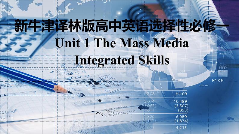 新牛津译林版高中英语选择性必修二Unit1The Mass Media-Integrated Skills课件第1页