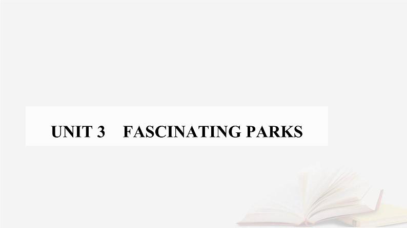 新教材2023高中英语Unit3FascinatingParksSectionⅠReadingandThinking课件新人教版选择性必修第一册第1页