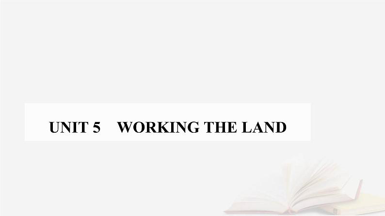 新教材2023高中英语Unit5WorkingtheLandSectionⅠReadingandThinking课件新人教版选择性必修第一册第1页