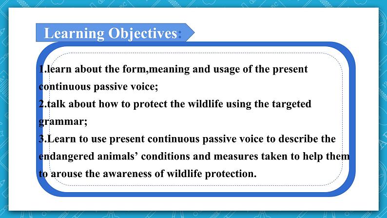 【大单元】2.3 Unit 2 Wildlife Protection-Discovering  Useful Structures 课件+教案03