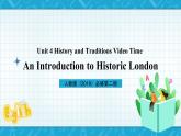 【大单元】4.3 Unit4 History and Traditions Video Time 课件