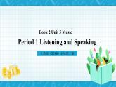 【大单元】Unit 5 Music_Period 1_Listening and Speaking 课件