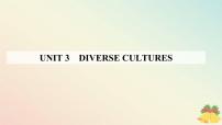 高中英语人教版 (2019)必修 第三册Unit 3 Diverse Cultures课堂教学课件ppt