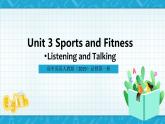 【大单元】Book1 Unit3 Sports and fitness 第4课时 Listening and talking 课件+教案