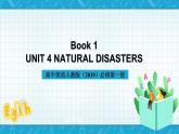 【大单元】Unit 4 Natural Disasters Reading for Writing 课件