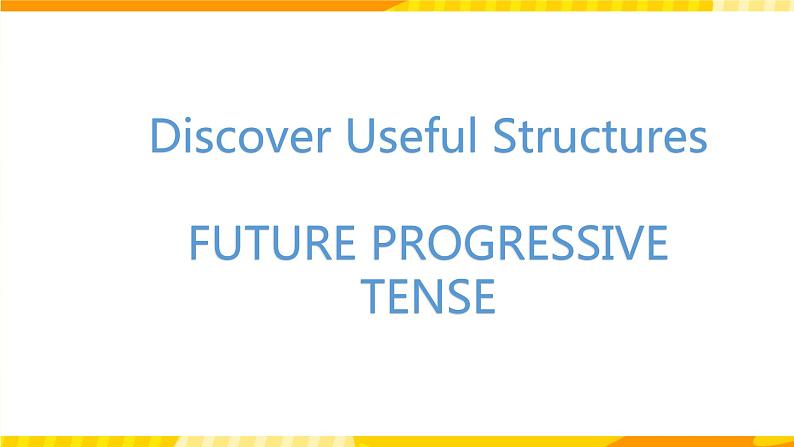 高中英语人教版(2019)选择性必修一大单元Unit 2 Looking into the future Disdover Useful Structures 课件+教案02