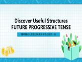 【大單元】Unit 2 Looking into the future Disdover Useful Structures 課件+教案