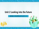 【大单元】Unit 2 Looking into the future Using Language1 听说课  课件+教案