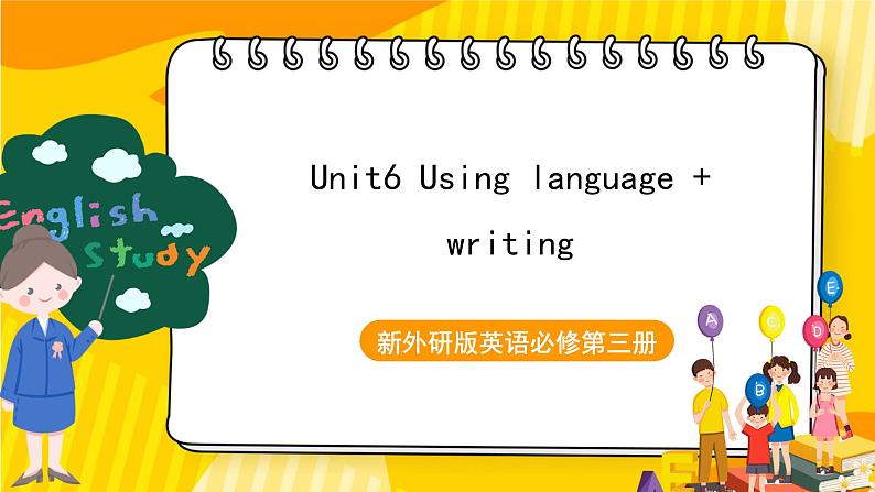 新外研版英语必修第三册 Unit 1 Knowing me, Knowing you starting and listening Using language + writing 课件01