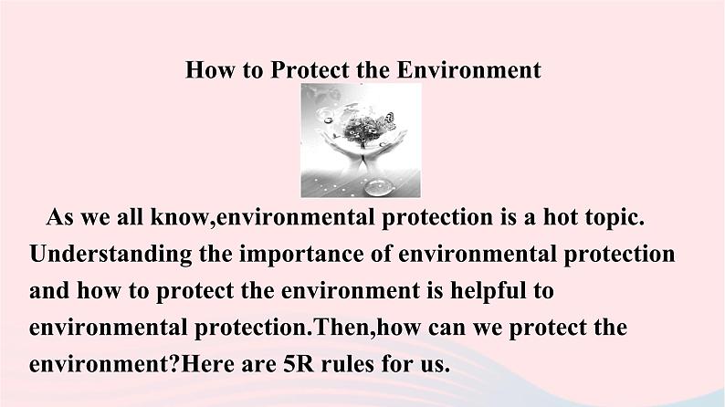 新教材2023年高中英语Unit3EnvironmentalProtection悦读导入课件新人教版选择性必修第三册03