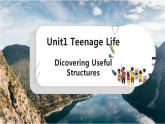 新人教版高中英语必修一Unit1 Teenage Life —Discovering useful structures 课件
