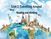 新人教版高中英语必修一Unit2 travelling around——Reading and thinking 课件