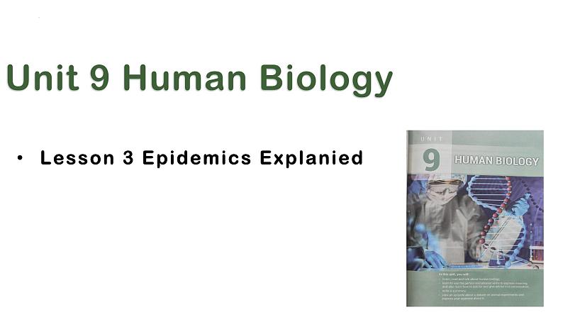 新北师大版高中英语选择性必修三Unit9Human Biology-Lesson3Epidemics Explained说课课件01