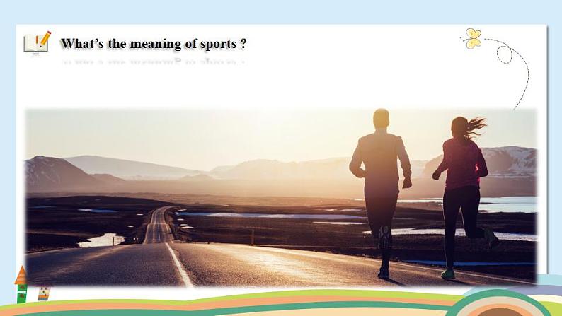 【中职专用】高中英语 外研版2021·基础模块1  Unit 3 Sports are good for you!课件+教案02