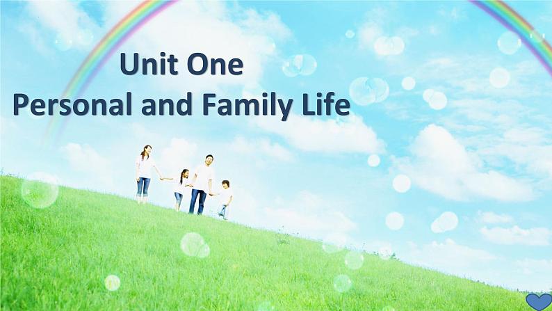 【中职专用】高中英语 高教版2021·基础模块1 Unit+1+Personal+and+Family+Life+课件-01