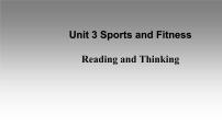 高中英语人教版 (2019)必修 第一册Unit 3 Sports and fitness课文配套课件ppt