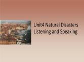 2019新人教高中英语必修一Unit4Natural Disasters Listening and speaking课件PPT