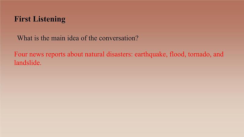 2019新人教高中英语必修一Unit4Natural Disasters Listening and speaking课件PPT04