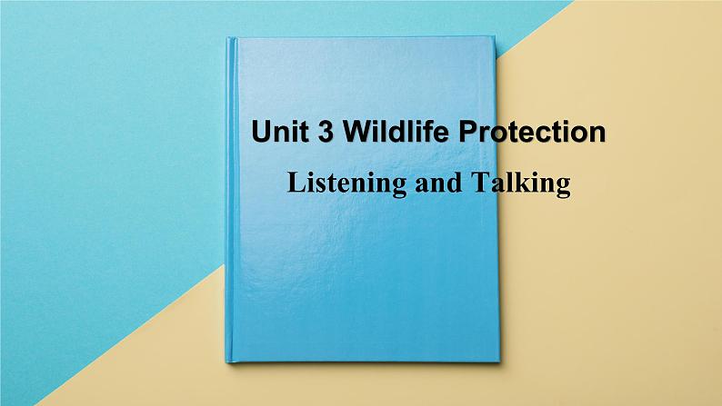 2021新人教高中英语必修二Unit2 Listening and Talking-Help the wildlife in your neighbourhood课件PPT第1页