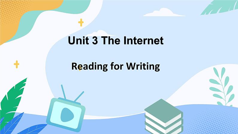 2021新人教高中英语必修二Unit3Reading for Writing-Write a blog post课件PPT01